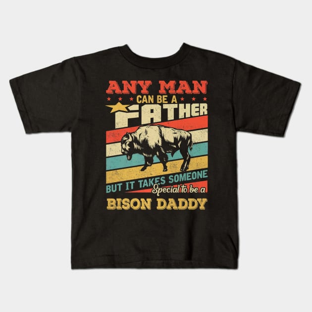 Bison Daddy Father Day Kids T-Shirt by Serrena DrawingFloral